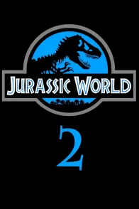 Affiche du film : Jurassic World 2