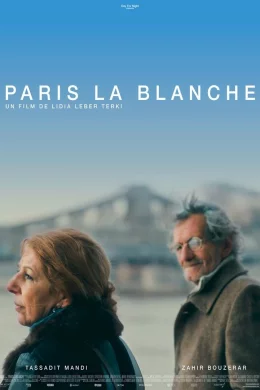 Affiche du film Paris la blanche