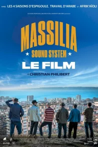 Affiche du film : Massilia Sound System : le Film