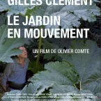 Photo du film : Gilles Clément, le jardin en mouvement