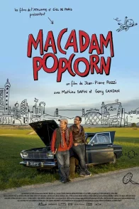 Affiche du film : Macadam Popcorn