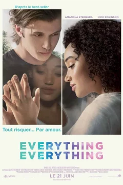 Affiche du film = Everything, Everything