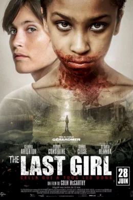 Affiche du film The Last Girl : celle qui a tous les dons