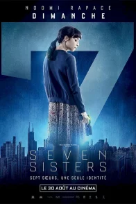 Affiche du film : Seven Sisters