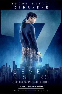 Affiche du film = Seven Sisters