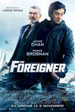 Affiche du film = The Foreigner