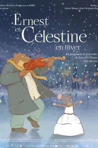 Affiche du film : Ernest et Célestine en hiver