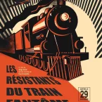 Photo du film : Les Résistants du train fantôme