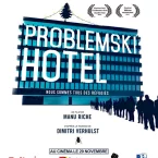 Photo du film : Problemski Hotel