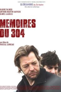 Affiche du film : Mémoires du 304