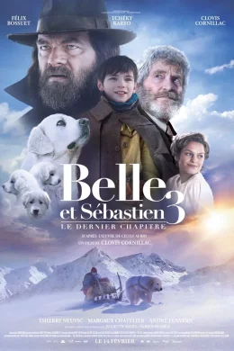 Affiche du film Belle et Sébastien 3 : le dernier chapitre