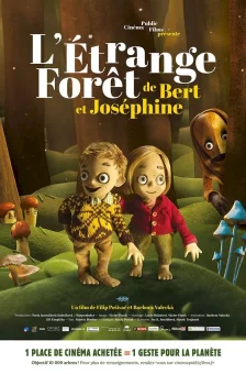 Affiche du film : L’Étrange Forêt de Bert et Joséphine