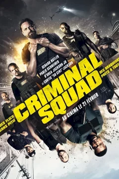 Affiche du film = Criminal Squad