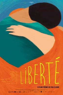 Affiche du film Liberté 13 films-poèmes de Paul Eéluard