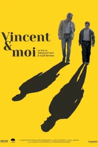 Affiche du film : Vincent et moi