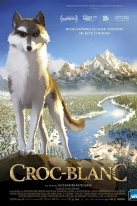 Affiche du film : Croc-Blanc