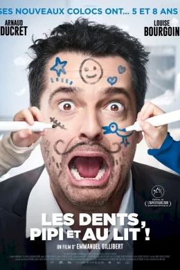 Affiche du film Les Dents, pipi et au lit