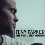 Photo du film : Tony Parker: The Final Shot