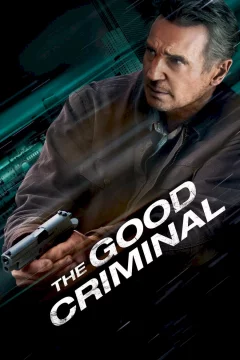 Affiche du film = The Good Criminal