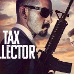Photo du film : The Tax Collector
