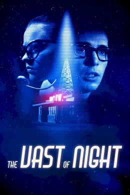 Affiche du film The Vast of Night