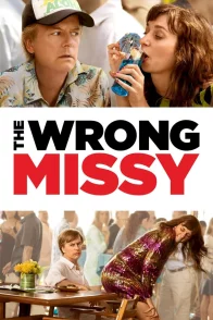 Affiche du film : The Wrong Missy