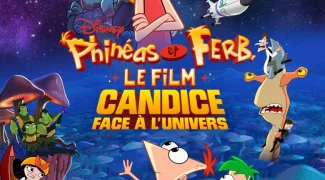 Affiche du film : Phineas et Ferb, le film : Candice face à l’univers