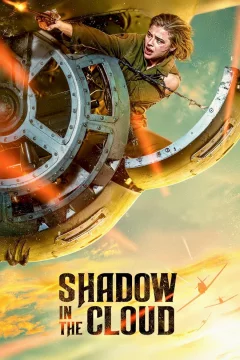Affiche du film = Shadow in the Cloud