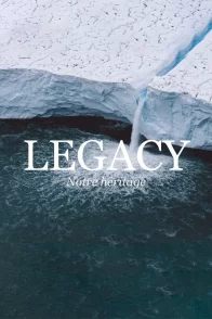 Affiche du film : Legacy, notre héritage