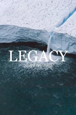 Affiche du film Legacy, notre héritage