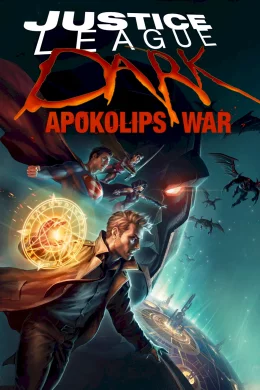 Affiche du film Justice League Dark: Apokolips War