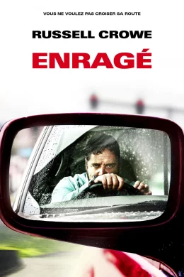Affiche du film Enragé (Unhinged)