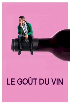 Affiche du film = Le goût du vin
