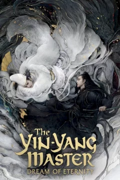 Affiche du film = The Yin-Yang Master: Dream of Eternity