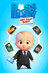 Affiche du film : Baby Boss: Tous sur bébé!