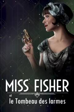Affiche du film = Miss Fisher et le Tombeau des larmes