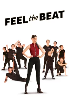 Affiche du film = Feel the Beat
