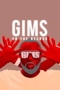 Affiche du film : GIMS