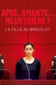 Affiche du film : La fille au bracelet
