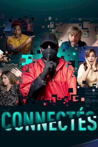 Affiche du film : Connectés