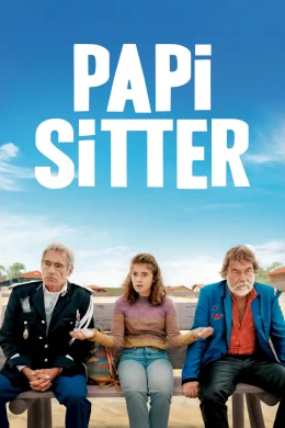 Affiche du film Papi Sitter