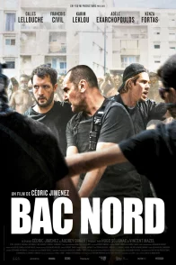 Affiche du film : BAC Nord