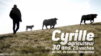 Affiche du film : Cyrille, agriculteur, 30 ans, 20 vaches, du lait, du beurre, des dettes