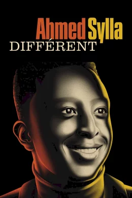 Affiche du film Ahmed Sylla - Différent