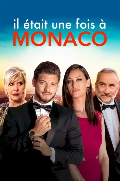Affiche du film = Il était une fois à Monaco