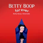 Photo du film : Betty Boop for ever