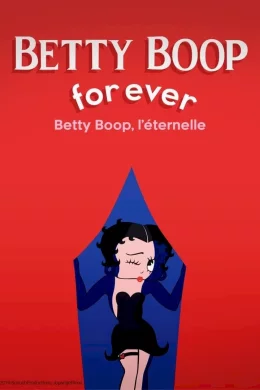 Affiche du film Betty Boop for ever