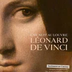 Photo du film : Une nuit au Louvre : Léonard de Vinci