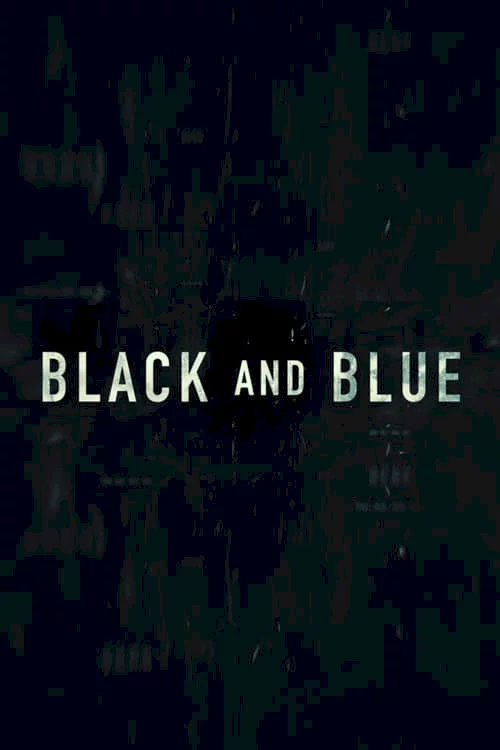 Photo du film : Black & Blue