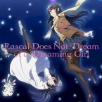 Photo du film : Rascal Does Not Dream of a Dreaming Girl
